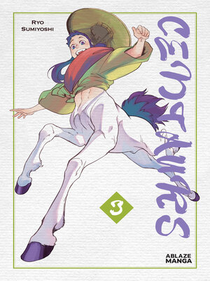 cover image of Centaurs, Volume 3